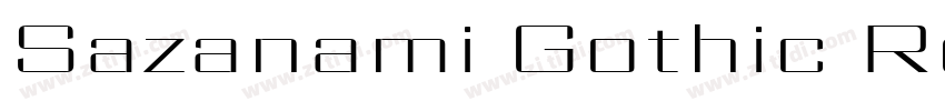 Sazanami Gothic Reg字体转换